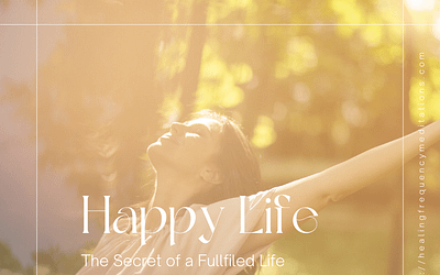 The Secret of a Fulfilled Life –